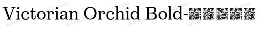 Victorian Orchid Bold字体转换